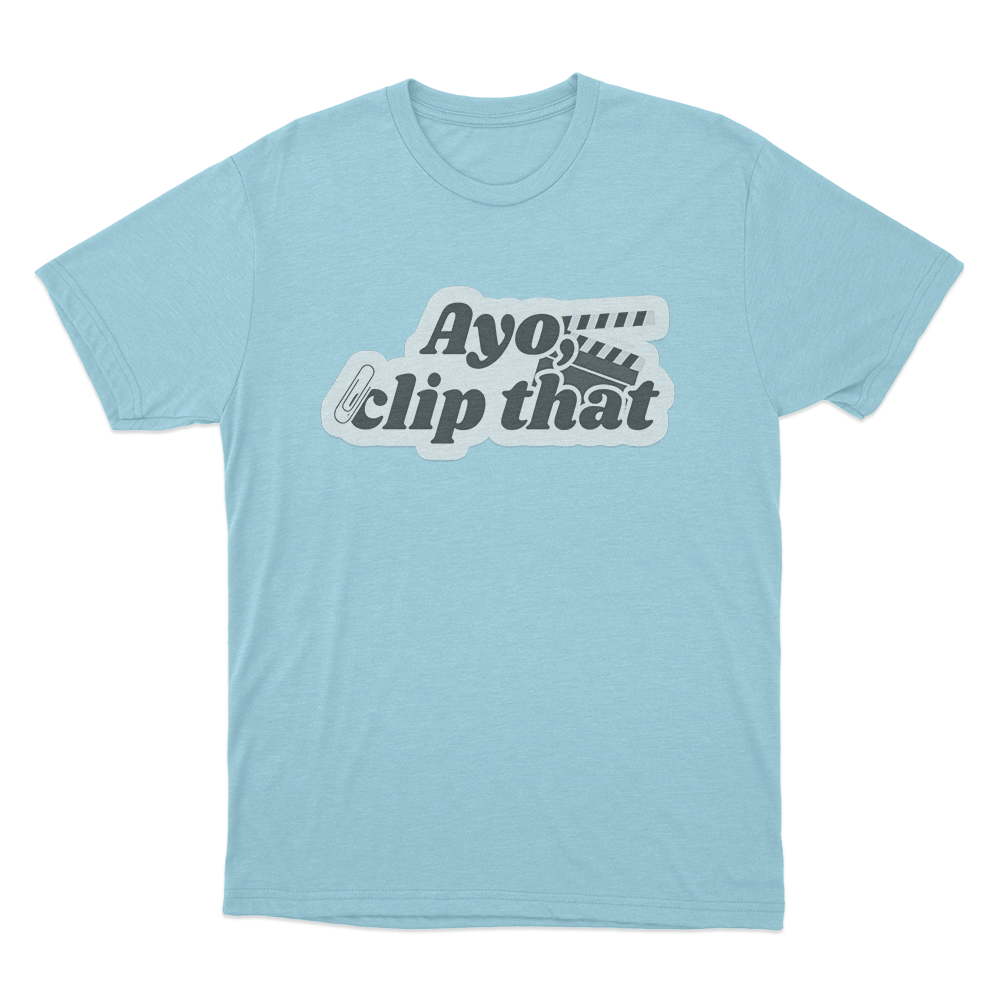 Ayo, Clip That T Shirt Sky Blue Ayo Clip That T Shirt Sky Blue