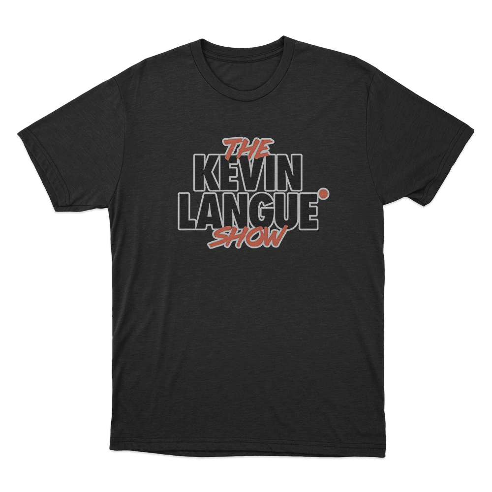 THE KEVIN LANGUE SHOW T Shirt Black THE KEVIN LANGUE SHOW T Shirt Black