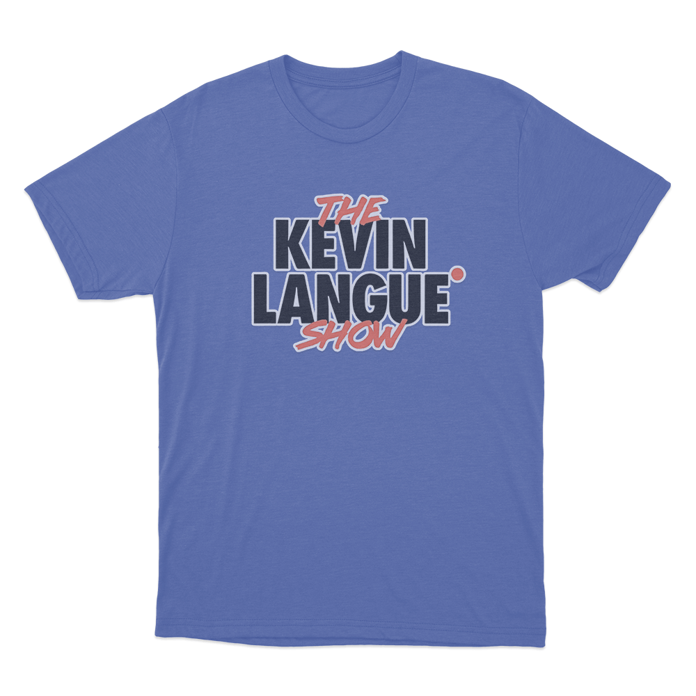 THE KEVIN LANGUE SHOW T Shirt Blue THE KEVIN LANGUE SHOW T Shirt Blue